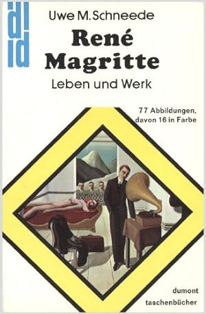 Bild des Verkäufers für René Magritte : Leben u. Werk. Uwe M. Schneede / dumont-kunst-taschenbücher ; Bd. 4 zum Verkauf von Antiquariat Johannes Hauschild