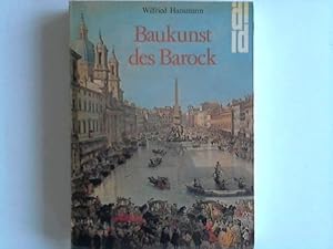 Baukunst des Barock : Form, Funktion, Sinngehalt. Wilfried Hansmann / DuMont-Dokumente