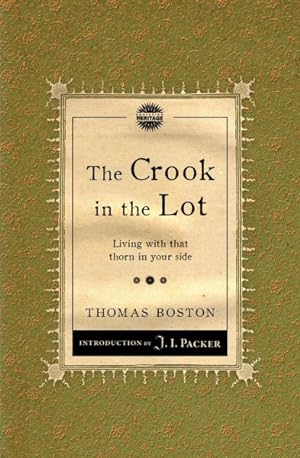 Bild des Verkufers fr Crook in the Lot : Living With That Thorn in Your Side zum Verkauf von GreatBookPrices