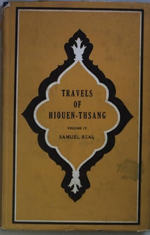 Bild des Verkufers fr Travels of Hiouen-Thsang: VOL.IV. Chinese accounts of India; zum Verkauf von books4less (Versandantiquariat Petra Gros GmbH & Co. KG)