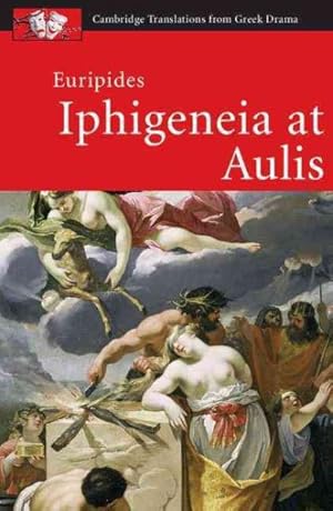 Image du vendeur pour Euripides : Iphigeneia at Aulis mis en vente par GreatBookPrices