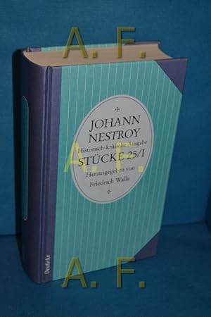 Bild des Verkufers fr Die schlimmen Buben in der Schule, Martha (Reihe: Johann Nestroy, Historisch-kritische Ausgabe, Stcke 25/I) zum Verkauf von Antiquarische Fundgrube e.U.