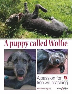 Seller image for A puppy called Wolfie (Paperback) for sale by AussieBookSeller