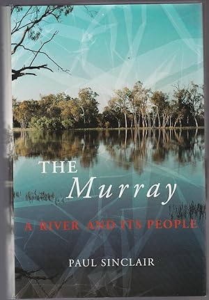 Seller image for THE MURRAY: A river and its people for sale by BOOK NOW