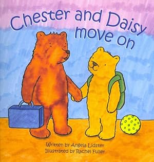 Bild des Verkufers fr Chester and Daisy Move on zum Verkauf von GreatBookPrices
