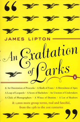 Bild des Verkufers fr An Exaltation of Larks: The Ultimate Edition (Paperback or Softback) zum Verkauf von BargainBookStores