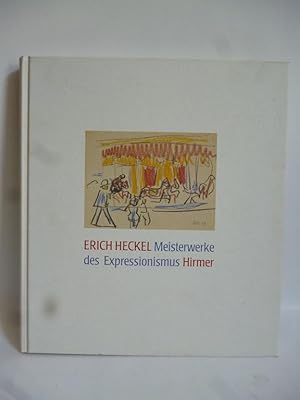 Bild des Verkufers fr Erich Heckel: Meisterwerke des Expressionismus Aquarelle und Zeichnungen aus der Sammlung des Brcke-Museums Berlin. zum Verkauf von Allguer Online Antiquariat