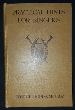 Immagine del venditore per PRACTICAL HINTS FOR SINGERS venduto da Happyfish Books