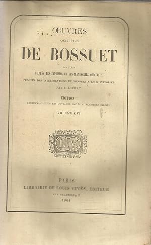 Oeuvres complètes de Bossuet - Volume XVI