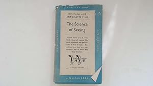 Bild des Verkufers fr The Science Of Seeing. zum Verkauf von Goldstone Rare Books
