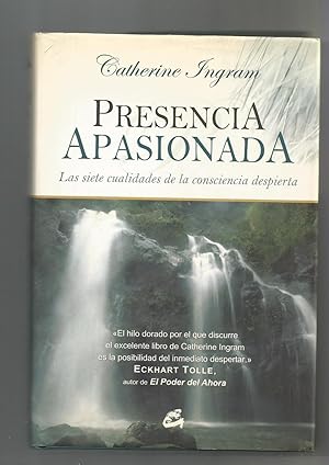 Imagen del vendedor de Presencia apasionada. Las siete cualidades de la consciencia despierta. a la venta por Librera El Crabo