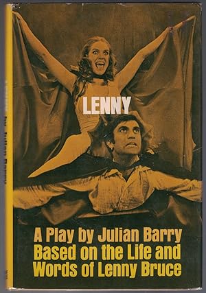 Lenny: A Play by Julian Barry Based on the life and words of Lenny Bruce