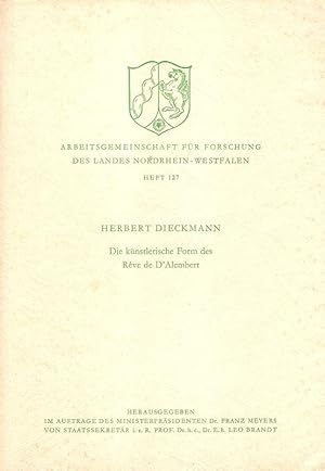 Bild des Verkufers fr Die knstlerische Form des Rve de d'Alembert. (Vortrag). (Verffentlichungen der Arbeitsgemeinschaft fr Forschung des Landes Nordrhein-Westfalen : Geisteswissenschaften ; H. 127). zum Verkauf von Brbel Hoffmann