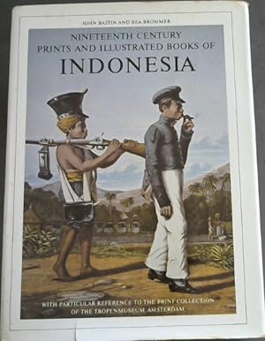Bild des Verkufers fr Nineteenth Century Prints and Illustrated Books of Indonesia With Particular Reference to the Print Collection of the Tropenmuseum, Amsterdam: A descriptive bibliography zum Verkauf von Chapter 1