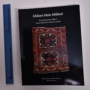 Seller image for Mideast Meets Midwest: Ethnographic Rugs from Midwest Collections for sale by Mullen Books, ABAA