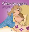 Seller image for Cmo te quiero mam! for sale by AG Library