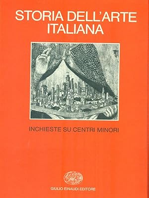 Storia dell'arte italiana 8. Inchieste su centri minori