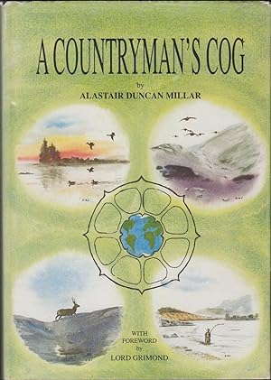 Seller image for A COUNTRYMAN'S COG IN THE WHEEL OF EVOLUTION. By Alastair Duncan Millar. for sale by Coch-y-Bonddu Books Ltd