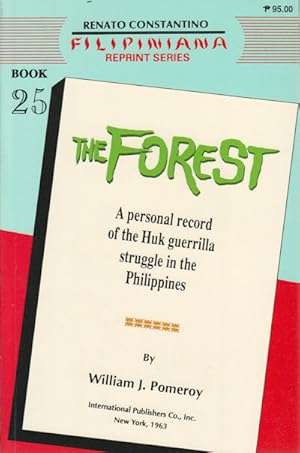 Immagine del venditore per The Forest. A Personal History of the Huk Guerrilla Struggle in the Philippines. venduto da Asia Bookroom ANZAAB/ILAB