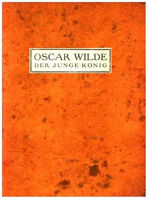 Der junge König ; The young king / Oscar Wilde. Mit 5 Orig.-Lithogr. von L. Réthi