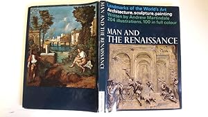 Seller image for Man and the Renaissance (Landmarks of the world's art series) for sale by Goldstone Rare Books