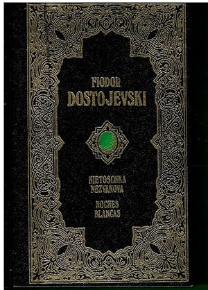 Seller image for NIETOSCHKA NEZVANOVA / NOCHES BLANCAS. Trad. N. c. for sale by angeles sancha libros