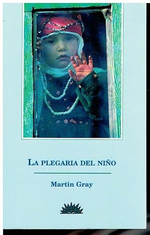 Imagen del vendedor de LA PLEGARIA DEL NIO. Trad. Eduardo Moreu. a la venta por angeles sancha libros