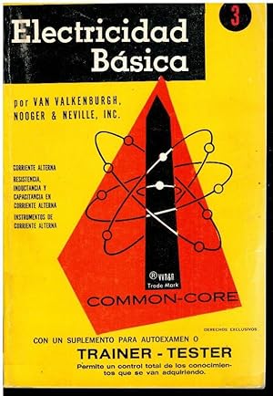 Seller image for ELECTRICIDAD BSICA. Vol. 3. CORRIENTE ALTERNA. RESISTENCIA, INDUCTANCIA Y CAPACITANCIA EN CORRIENTE ALTERNA. INSTRUMENTOS DE CORRIENTE ALTERNA. 8 ed. Con sellos y marcas exp. biblioteca. Trad. Jaime Lafulla. for sale by angeles sancha libros