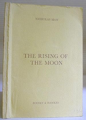 The Rising Of The Moon - An Opera In Three Acts