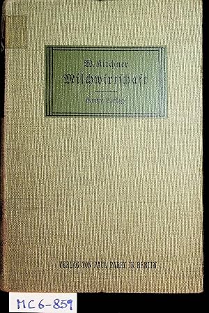 Bild des Verkufers fr Handbuch der Milchwirtschaft auf wissenschaftlicher und praktischer Grundlage. zum Verkauf von ANTIQUARIAT.WIEN Fine Books & Prints