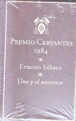 PREMIO DE CERVANTES 1984. ERNESTO SABATO.UNO Y EL OTRO.