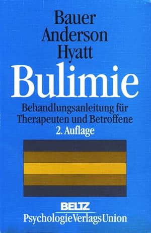 Seller image for Bulimie - Behandlungsanleitung fr Therapeuten und Betroffenen. for sale by TF-Versandhandel - Preise inkl. MwSt.