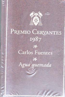Imagen del vendedor de PREMIO DE CERVANTES 1987.CARLOS FUENTES. AGUA QUEMADA. a la venta por Librera Raimundo