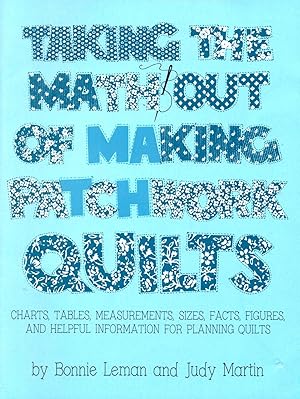 Imagen del vendedor de Taking the Math Out of Making Patchwork Quilts a la venta por Book Booth