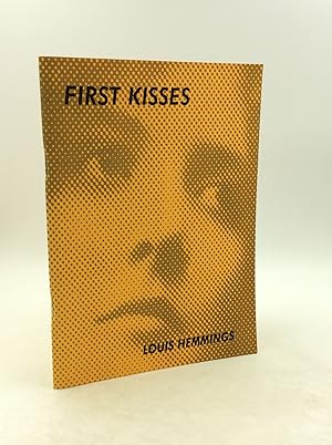 Seller image for FIRST KISSES for sale by Kubik Fine Books Ltd., ABAA