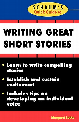 Seller image for Schaum's Quick Guide to Writing Great Short Stories (Paperback or Softback) for sale by BargainBookStores