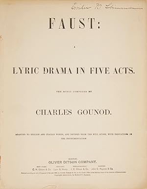Bild des Verkufers fr Faust: A Lyric Drama in Five Acts . Adapted to English and Italian Words, and Revised from the Full Score, with Indications of the Instrumentation. [Piano-vocal score] zum Verkauf von J & J LUBRANO MUSIC ANTIQUARIANS LLC