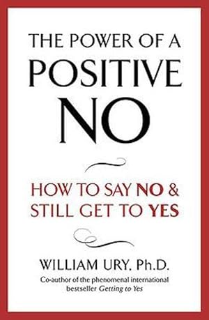 Immagine del venditore per The Power of A Positive No (Paperback) venduto da Grand Eagle Retail