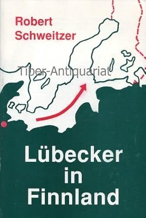 Lübecker in Finnland. Aus der Reihe: Veröffentlichungen der Stiftung zur Förderung deutscher Kult...