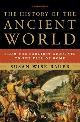 Imagen del vendedor de The History of the Ancient World: From the Earliest Accounts to the Fall of Rome (Hardback or Cased Book) a la venta por BargainBookStores