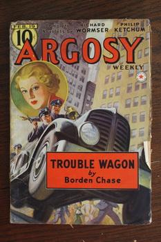 Image du vendeur pour ARGOSY WEEKLY (Pulp Magazine). February 19 / 1938; -- Volume 279 #5 Trouble Wagon by Borden Chase;// Golden Acre by Luke Short; mis en vente par Comic World