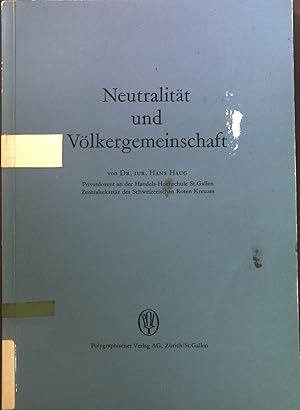 Bild des Verkufers fr Neutralitt und Vlkergemeinschaft. zum Verkauf von books4less (Versandantiquariat Petra Gros GmbH & Co. KG)