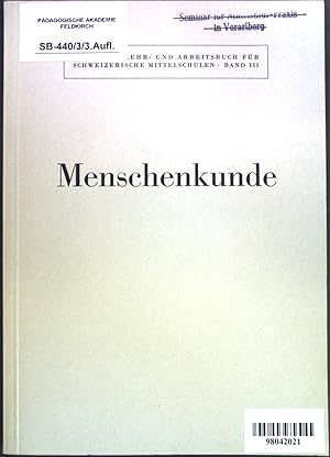 Seller image for Biologie. Lehr- und Arbeitsbuch fr schweizerische Mittelschulen. 3. Teil: Allgemeine Biologie und Menschenkunde. for sale by books4less (Versandantiquariat Petra Gros GmbH & Co. KG)