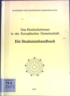Seller image for Das Hochschulwesen in der Europischen Gemeinschaft. Ein Studentenhandbuch. for sale by books4less (Versandantiquariat Petra Gros GmbH & Co. KG)