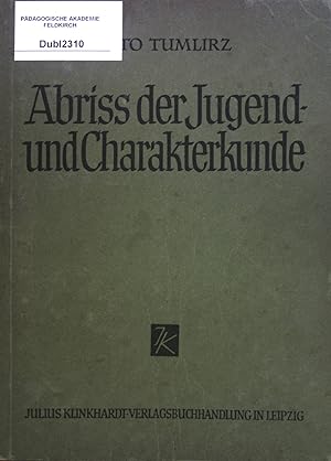 Seller image for Abriss der Jugend- und Charakterkunde. for sale by books4less (Versandantiquariat Petra Gros GmbH & Co. KG)