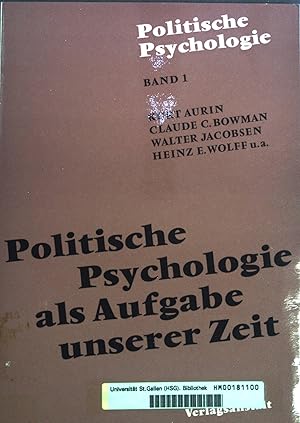 Bild des Verkufers fr Politische Psychologie als Aufgabe unserer Zeit. Politische Psychologie; Band 1. zum Verkauf von books4less (Versandantiquariat Petra Gros GmbH & Co. KG)