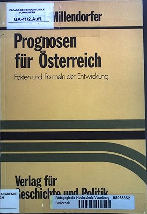 Imagen del vendedor de Prognosen fr sterreich. Fakten und Formeln der Entwicklung. a la venta por books4less (Versandantiquariat Petra Gros GmbH & Co. KG)