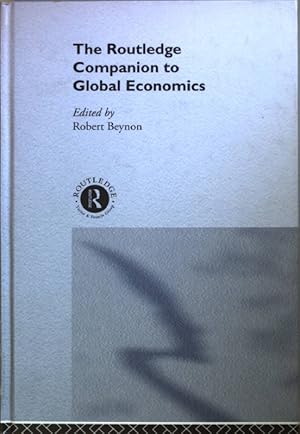 Bild des Verkufers fr The Routledge Companion to Global Economics. zum Verkauf von books4less (Versandantiquariat Petra Gros GmbH & Co. KG)