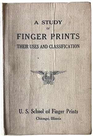 Image du vendeur pour A Study of Finger Prints; Their Uses and Classification mis en vente par Carpetbagger Books