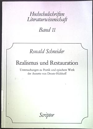 Realismus und Restauration - Untersuchungen zu Poetik und ...
